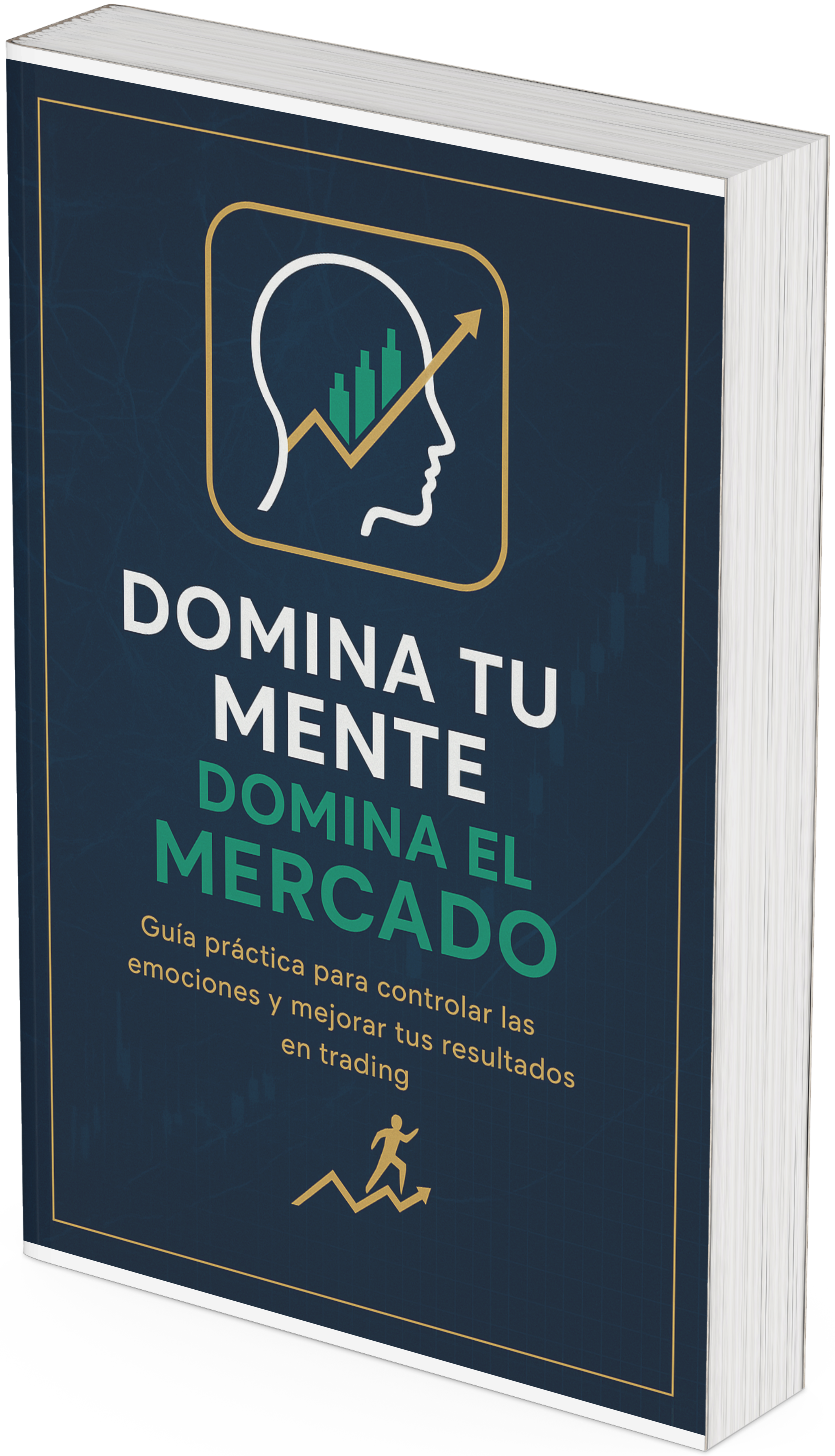 El Arte del Control Mental en el Trading